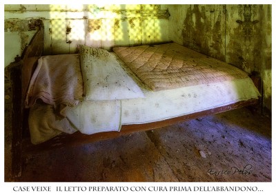 4 val noci - case veixe frazione abbandonata il letto abbandonato ma con lenzuola e coperte - ph @ enrico pelos.jpg