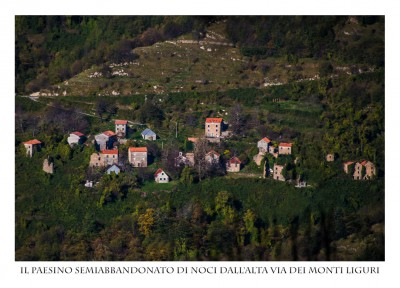 8 val noci - il paesino semiabbandonato di noci dall'alta via dei monti liguri - ph @ enrico pelos.jpg